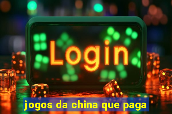 jogos da china que paga